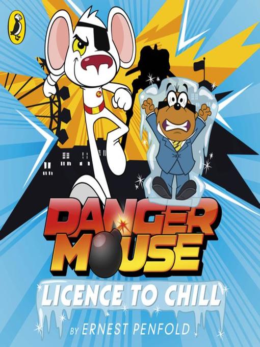 Title details for Danger Mouse by Ernest Penfold - Available